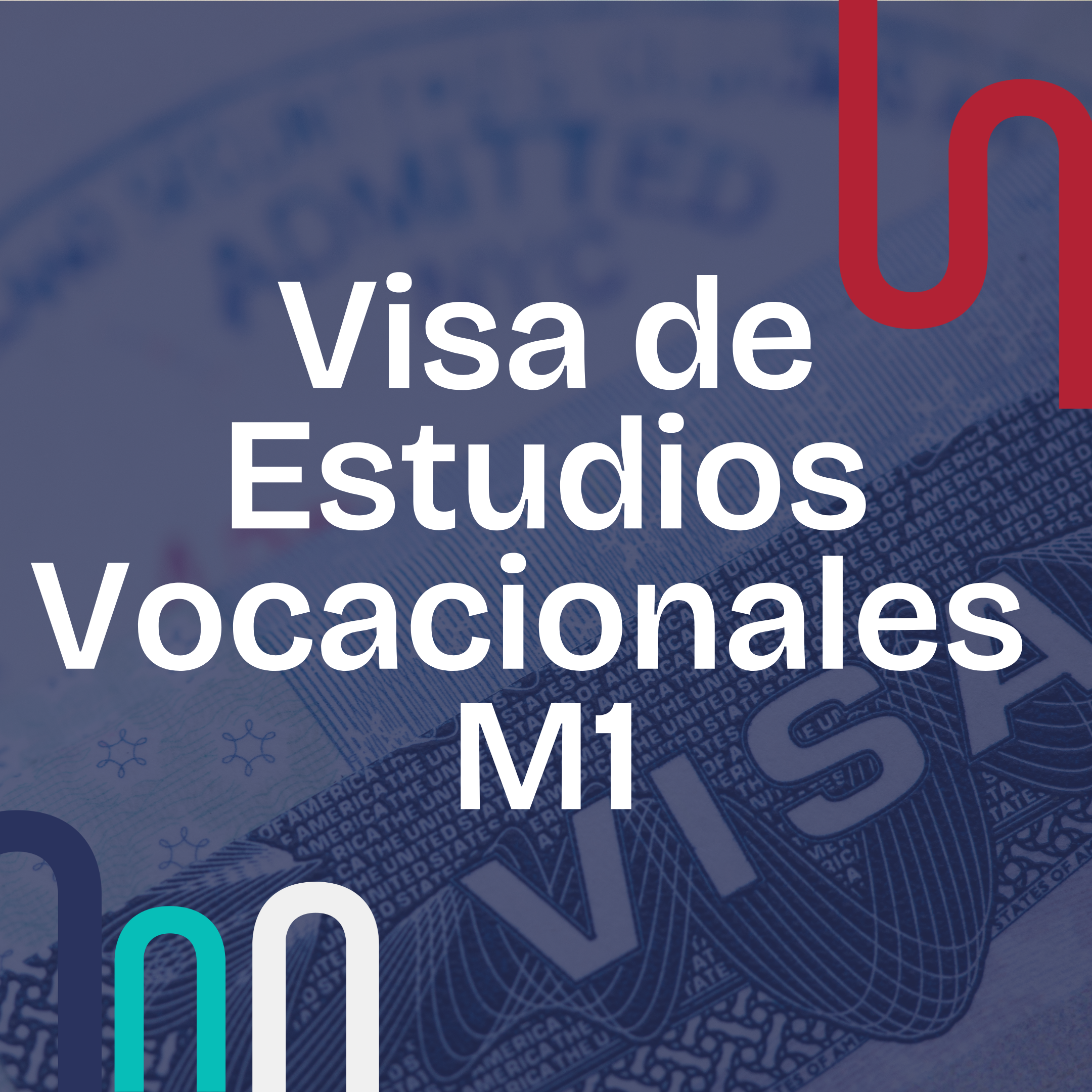 Visa de Estudios Vocacionales M1/M2